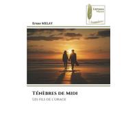 Ténèbres de Midi: Les fils de l’orage