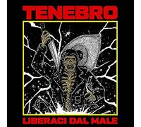 Tenebro - Liberaci Dal Male [Import]