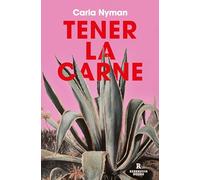 Tener la carne / In the Flesh