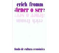 Tener o ser/ Having or Being Erich Fromm (Auteur)