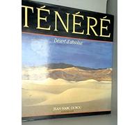 Ténéré : désert d'absolus