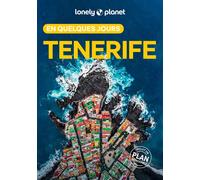 Lonely Planet – Guide Tenerife en quelques jours – Courts séjours et cartes – 2025-2026