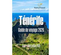 Ténérife Guide de voyage 2026: À la découverte de villages abandonnés, de points de vue secrets et de chapelles tranquilles au-delà des sentiers touristiques