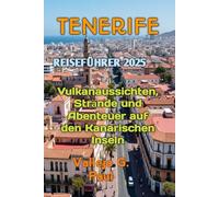 TENERIFE REISEFÜHRER 2025