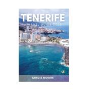 TENERIFE TRAVEL GUIDE 2025
