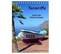 Teneriffa - Insel der Glückseligen (Tischkalender 2026 DIN A5 hoch), CALVENDO Monatskalender: Traumhafte Bilder einer faszinierenden Insel