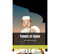 Tenets of Islam: Usul Al-Deen & Furu Al-Deen