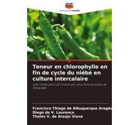 Teneur En Chlorophylle En Fin De Cycle Du Niébé En Culture Intercalaire
