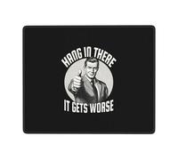 Tenez Bon, Ça Va Empirer. Tapis Souris Durable Tapis De Souris Antidérapante Mouse Pad pour Ordinateur Gamer Pc 25X30Cm