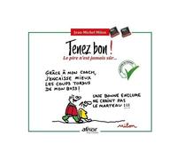 Tenez Bon ! - Le Pire N'est Jamais Sûr