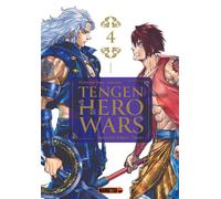 Tengen Hero Wars T04 - Kubaru Sakanoichi - Mangetsu - broché - Manga