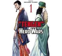 Tengen Hero Wars Vol.1 by Kubara Sakanoichi Kubara Sakanoichi (Auteur)