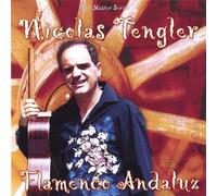 Tengler, Nicolas - Flamenco Andaluz