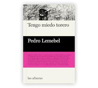 Tengo miedo torero