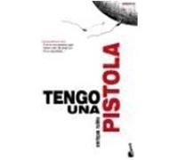 Tengo Una Pistola Enrique Rubio (Auteur)