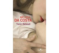 Tenir debout (2 volumes) Édition en gros caractères - Mélissa Da Costa - Gabelire - broché - Roman