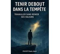 Tenir debout dans la tempête