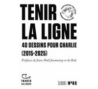 Tenir La Ligne - 40 Dessins Pour Charlie (2015-2025)