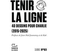 Tenir la ligne: 40 dessins pour Charlie (2015-2025)