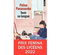 Tenir sa langue: Prix Femina des Lycéens 2022