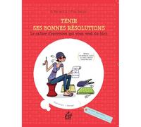 Tenir ses bonnes resolutions
