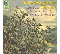 Tennant, Scott - Wild Mountain Thyme-Celtic Mus