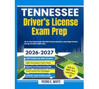 Tennessee Driver's License Exam Prep 2026-2027: All-in-One Study Guide with 600 Practice Questions, Road Signs Review, and Up-to-Date Traffic Laws