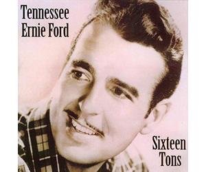 Tennessee E Ford - Sixteen Tons