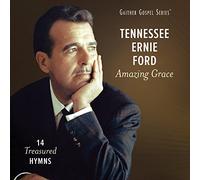 TENNESSEE ERNIE FORD - Amazing Grace: 14 Treasured Hymns