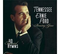 Tennessee Ernie Ford - Amazing Grace - 40 Treasured Hymns