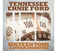 Tennessee Ernie Ford - Sixteen Tons & Other Favorites
