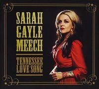 Tennessee Love Song by Sarah Gayle Meech (2015-05-04)