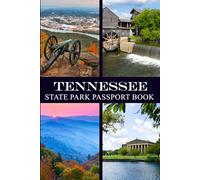 Tennessee State Park Passport Book: Discover the Best Natural Wonders & Must-Visit Spots | Your Ultimate Exploration Guide