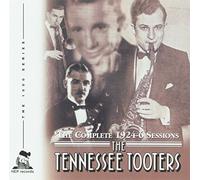 Tennessee Tooters - Complete Sessions 1924-1926