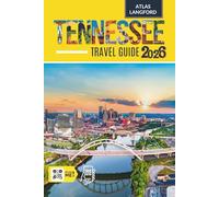 Tennessee Travel Guide: Where to Go, What to See, and How to Make It Count (Full Color Version)