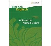 Tennessee Williams: A Streetcar Named Desire. Einfach Englisch Textausgaben.