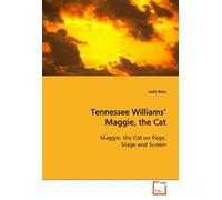 Tennessee Williams' Maggie, The Cat