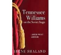 Tennessee Williams On The Soviet Stage