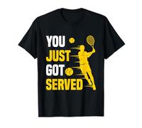 Tennis Ace Humour You Just Got Served T-Shirt