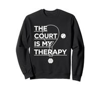 Tennis Court is My Therapy Raquette de Sport Santé mentale Sweatshirt