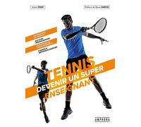 Tennis - Devenir un super enseignant - Karim Pont - Amphora - broché - Guide