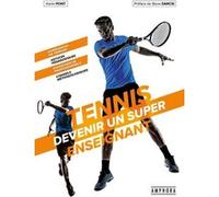 Tennis - devenir un super enseignant Karim Pont (Auteur)