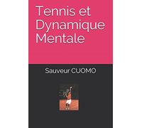 Tennis et Dynamique Mentale