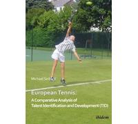 Tennis européen : une analyse comparative de l'identification et du développement des talents (TID)
