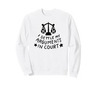 Tennis Funny - Je règle Mes Arguments Devant Le Tribunal Sweatshirt