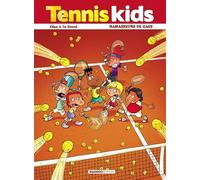 Tennis kids - tome 01 - nouvelle édition: Ramasseurs de gags