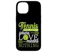 Tennis « l'amour ne Signifie Rien dans Le Tennis » Coque pour iPhone 14