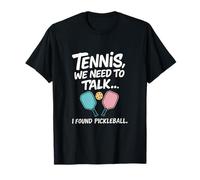 Tennis, on doit parler... j'ai trouvé le pickleball. T-Shirt