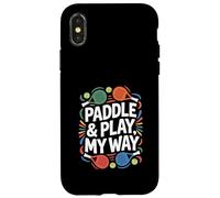 Tennis "Paddle and Play, My Way" Coque pour iPhone X/XS