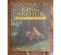 Tennysons Legends of King Arthur: Idylls of the King
